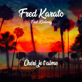 clone de FRED KARATO - CHÉRI JE T'AIME